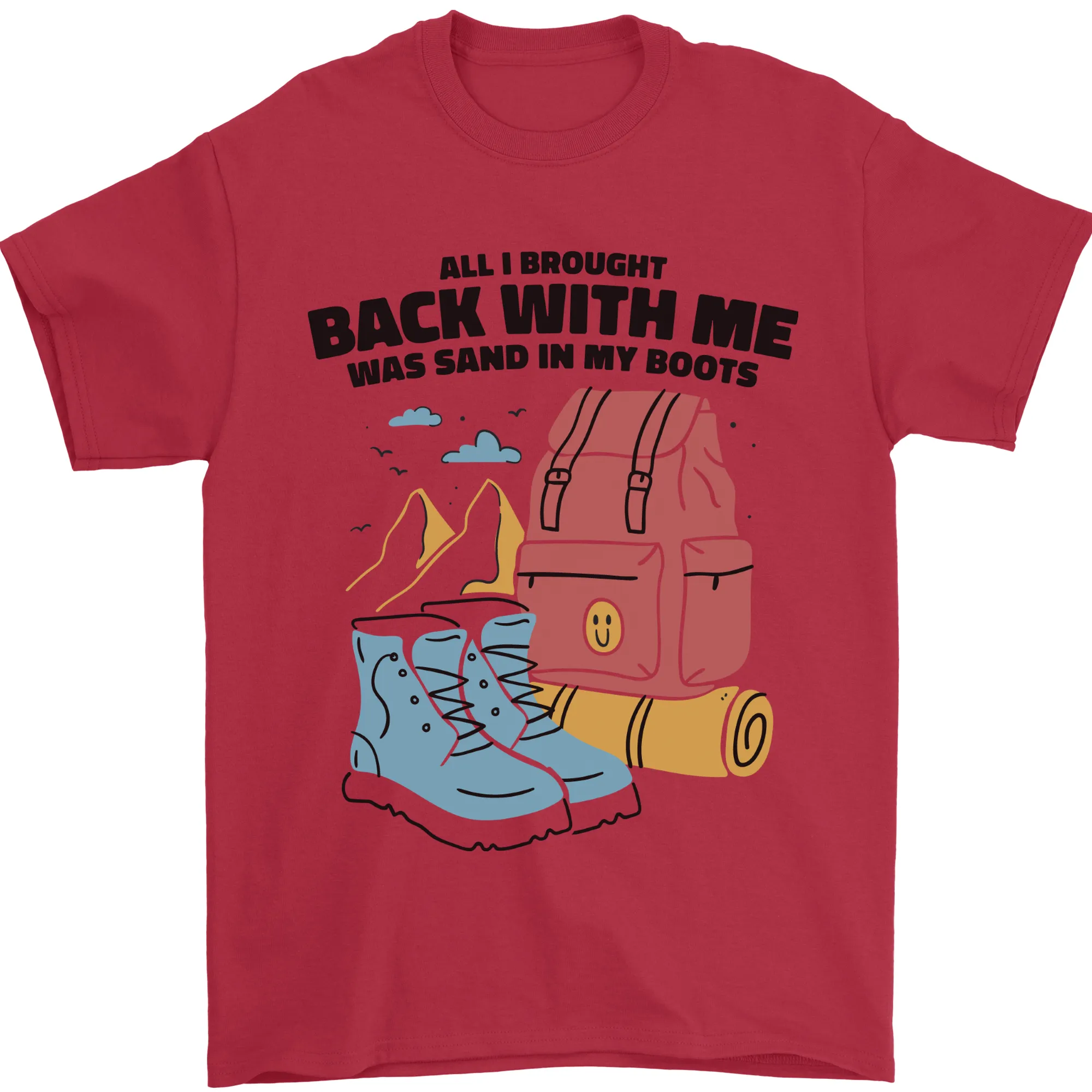 Sand In Boots Funny Hiking Travelling Camping Mens T-Shirt 100% Cotton